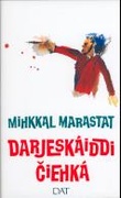 Omslagsbilde av Darjeskáiddi ciehká