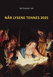 "Når lysene tennes 2025" av Egil Sjaastad