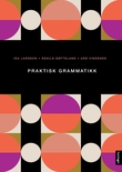 "Praktisk grammatikk - oppgåver og løysingsforslag" av Ida Larsson