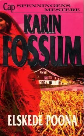 "Elskede Poona - kriminalroman" av Karin Fossum