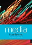 "Media i samfunnet" av Ture Schwebs