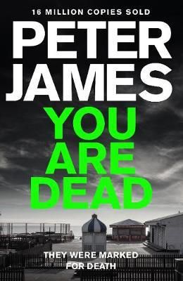 "You are dead" av Peter James