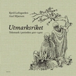 "Utmarksriket - Telemark 400–1400" av Kjetil Loftsgarden