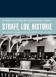 "Straff, lov, historie - historiske perspektiver på straffeloven av 1902" av Sverre Flaatten