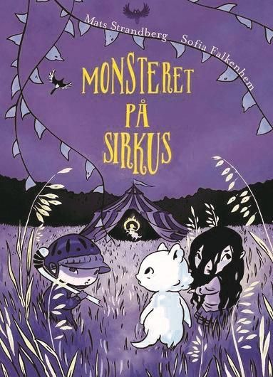 "Monsteret på sirkus" av Mats Strandberg