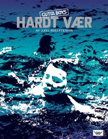 "Hardt vær" av Axel Hellstenius