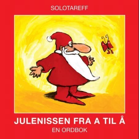 "Julenissen fra A til Å - en ordbok" av Solotareff