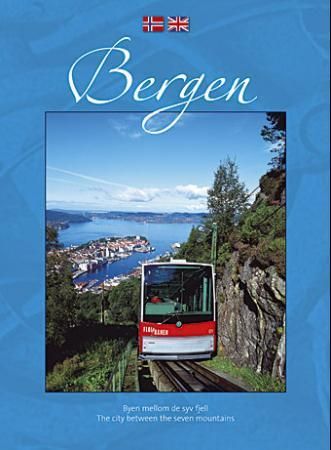 "Bergen - byen mellom de syv fjell = the city between the seven mountains" av Jac. Brun