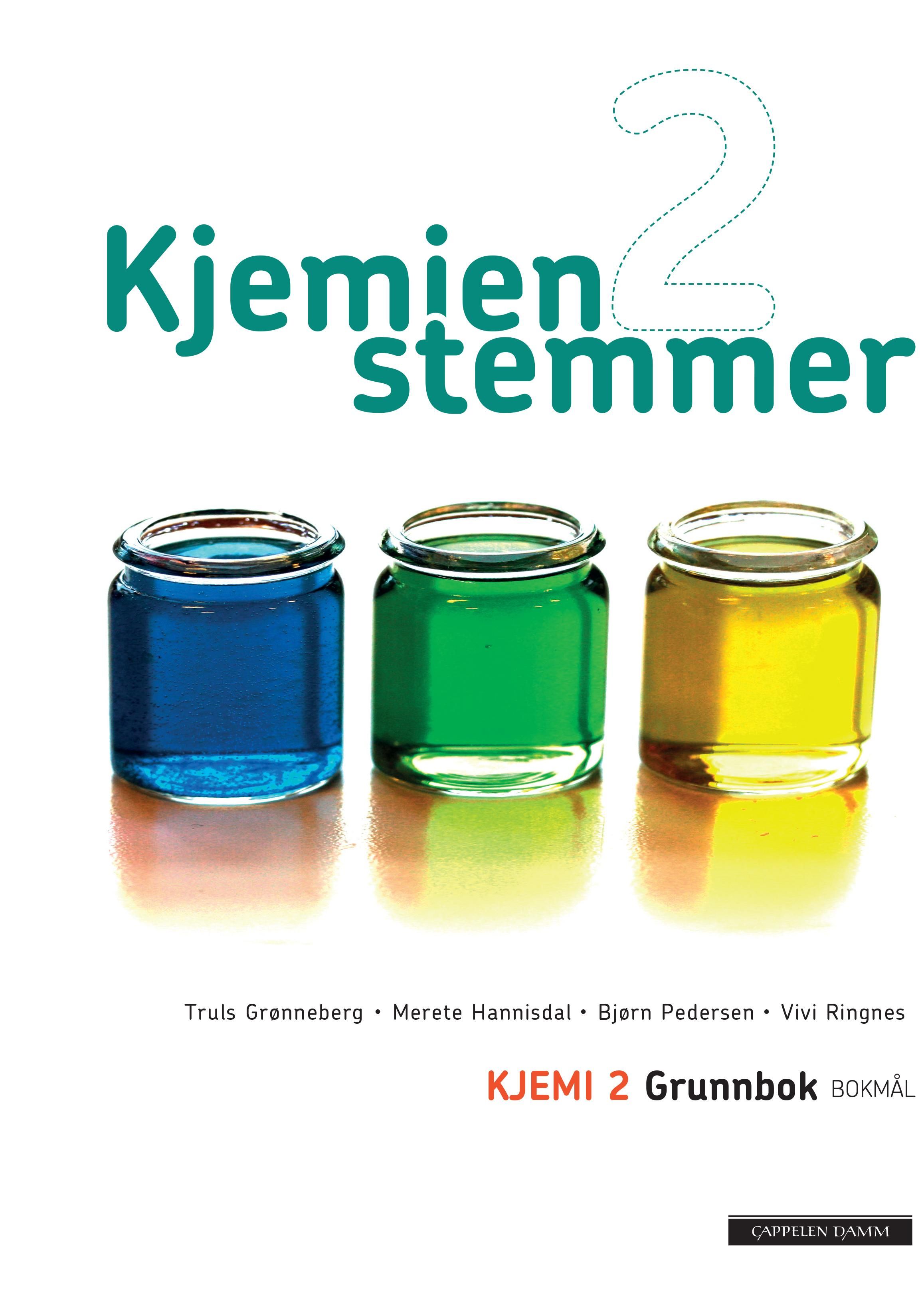 "Kjemien stemmer 2 - Grunnbok : kjemi 2 : kjemi for studiespesialiserende utdanningsprogram på vg3" av Truls Grønneberg