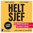 "Helt sjef - om kvinner og ledelse og veien til toppen" av Signy Fardal