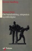 "Barnets beste - om barnefordeling, rettspraksis og rettferdighet" av Kirsten Sandberg