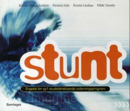 "Stunt - engelsk for vg1 studieførebuande utdanningsprogram" av Kristin Maage Areklett
