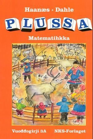 "Plussa 3A - vuoddogirji : smávvaskuvlladási matematihkka : sámegillii" av Marianne Haanæs
