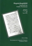 "Haptacahaptaitis - festschrift for Fridrik Thordarson : on the occasion of his 77th birthday" av Dag Haug