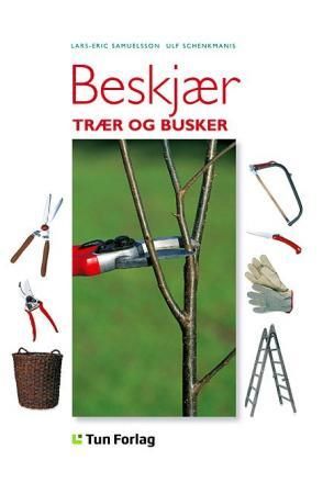 "Beskjær busker og trær" av Lars-Eric Samuelsson