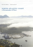 "North Atlantic coast - a monography of place" av Karl Otto Ellefsen
