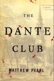 "The Dante Club - a novel" av Matthew Pearl