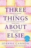 "Three things about Elsie" av Joanna Cannon