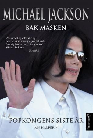 "Michael bak masken - superstjernens siste år" av Ian Halperin