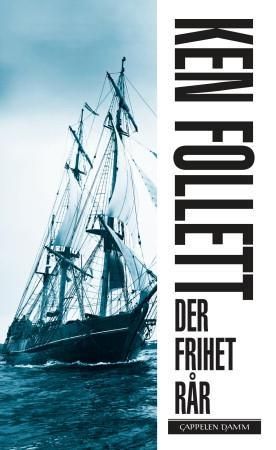 "Der frihet rår" av Ken Follett