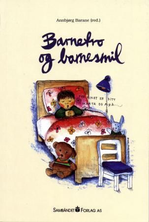 "Barnetro og barnesmil - historier om barns tro og tanker" av Annbjørg Barane