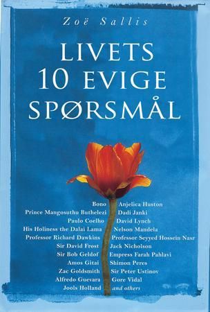 "Livets ti evige spørsmål - refleksjoner og gode råd på livets reise" av Zoë Sallis