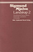 "Landskap 2 - pseudonymet George Adams' bisetninger, parenteser : en lovsang" av Sigmund Mjelve