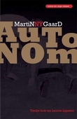 "Autonom - Laurits overlever tiende klasse : roman" av Martin Nygaard