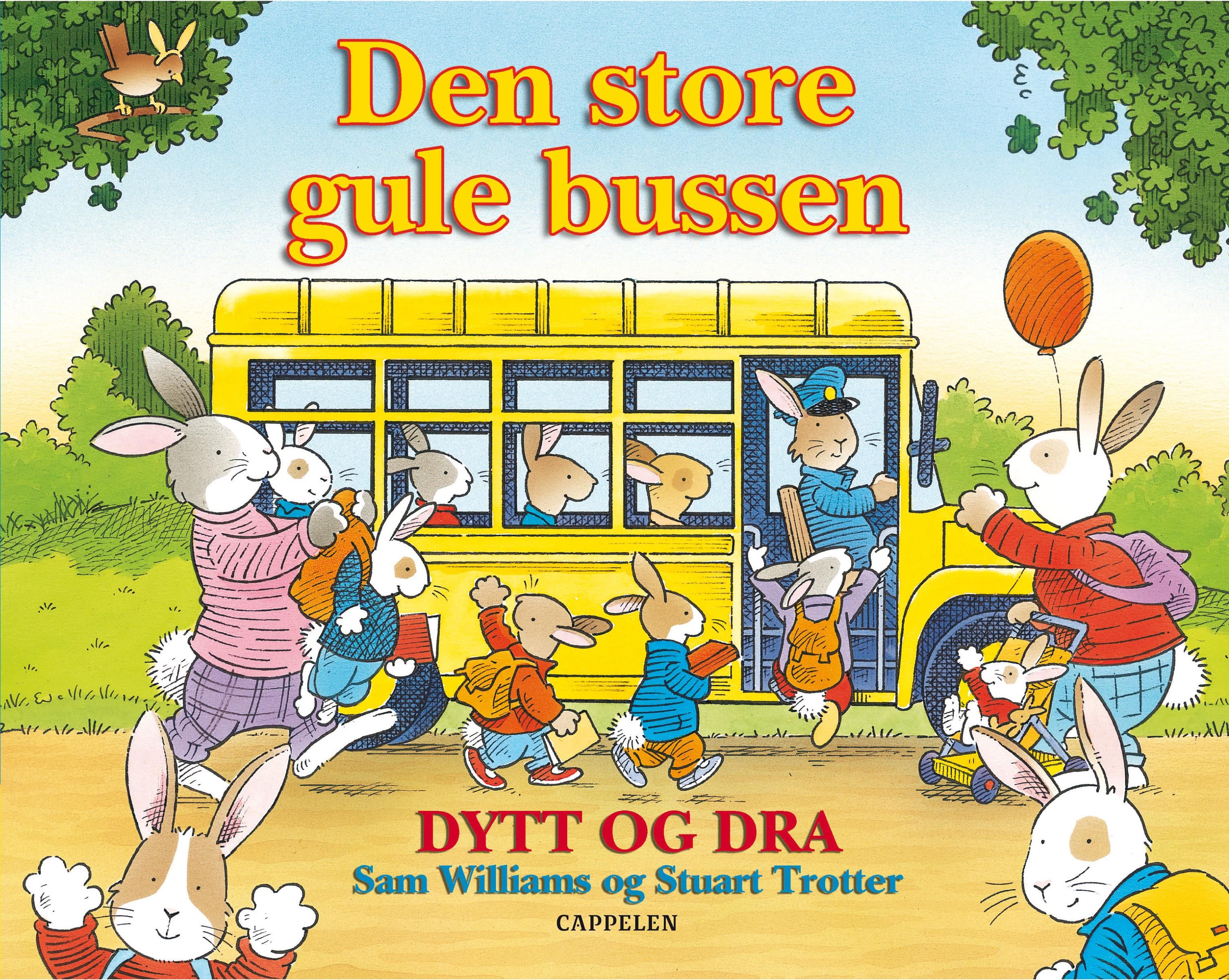 "Den store gule bussen - dytt og dra" av Sam Williams