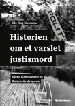 Omslagsbilde av Historien om et varslet justismord