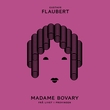 "Madame Bovary - frå livet i provinsen" av Gustave Flaubert