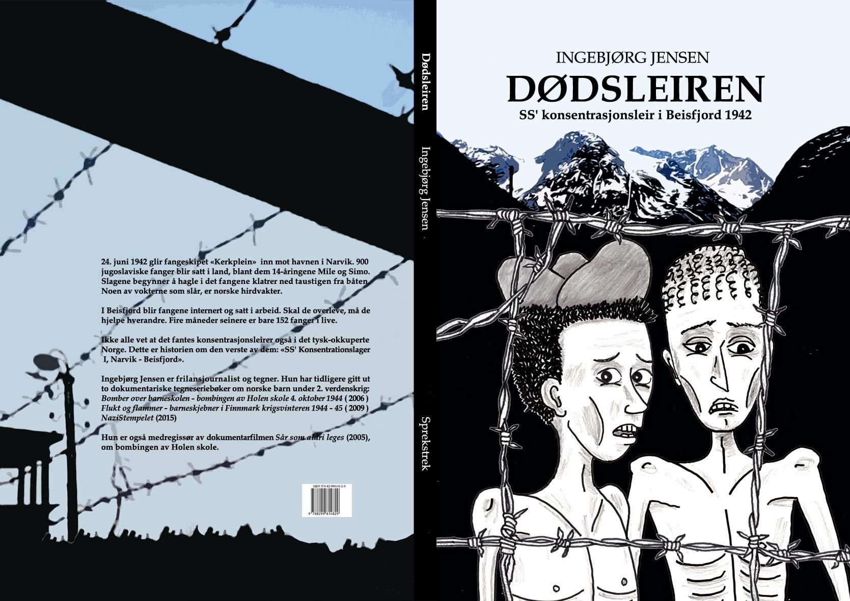 "Dødsleiren - SS' konsentrasjonsleir i Beisfjord 1942" av Ingebjørg Jensen