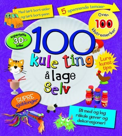 "100 kule ting å lage selv" av Brit Bergan