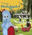 "Alle ombord i Ninky Nonken! - Hinkelpinkel" av Andrew Davenport