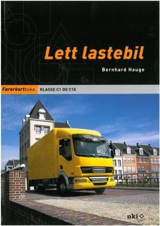 "Lett lastebil - førerkortboka : klasse C1 og C1E" av Bernhard Hauge
