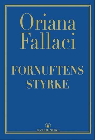 "Fornuftens styrke" av Oriana Fallaci