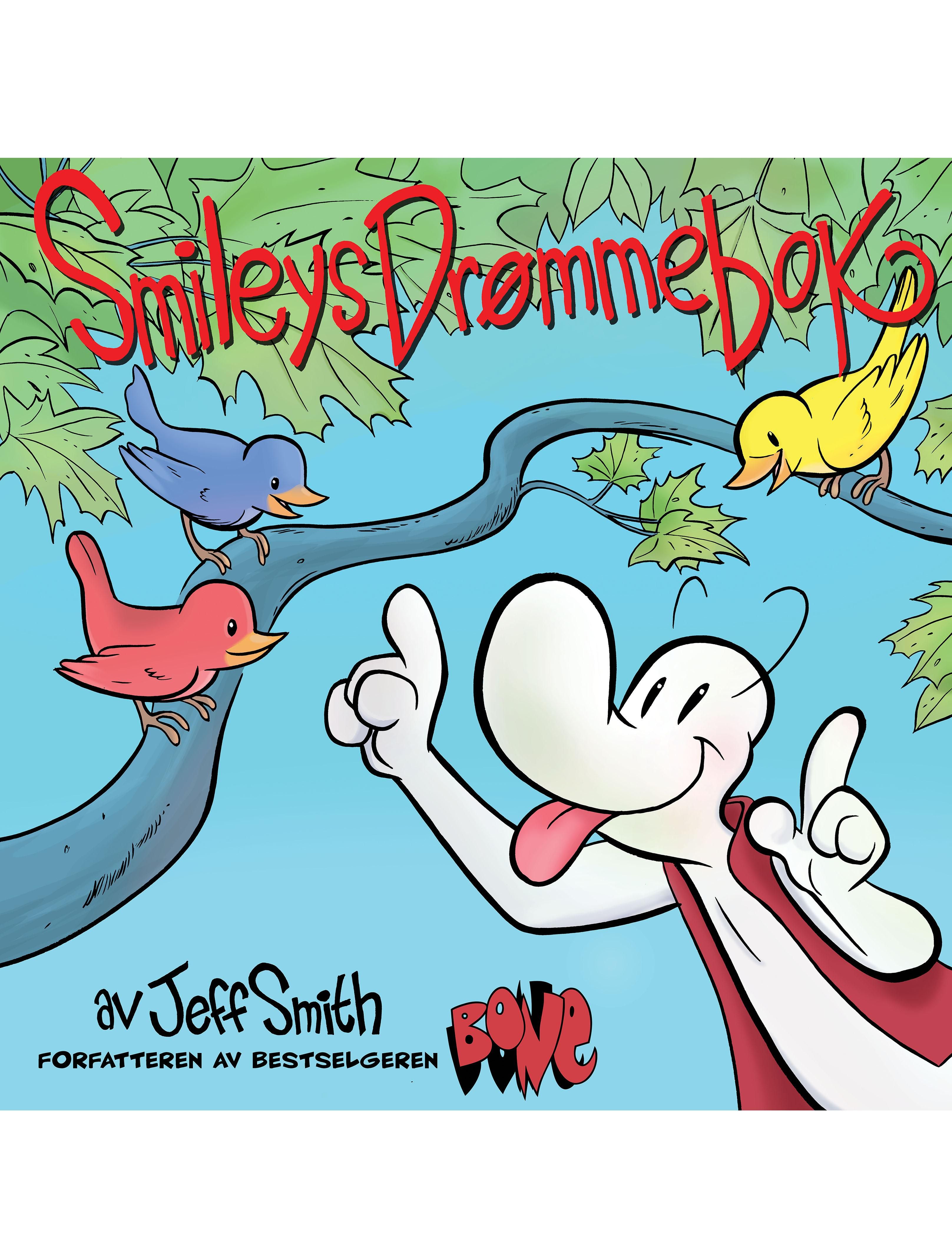 "Smileys drømmebok - en Bone-fortelling" av Jeff Smith