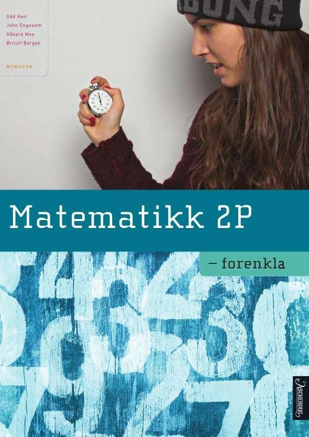 "Matematikk 2P - forenkla" av Odd Heir