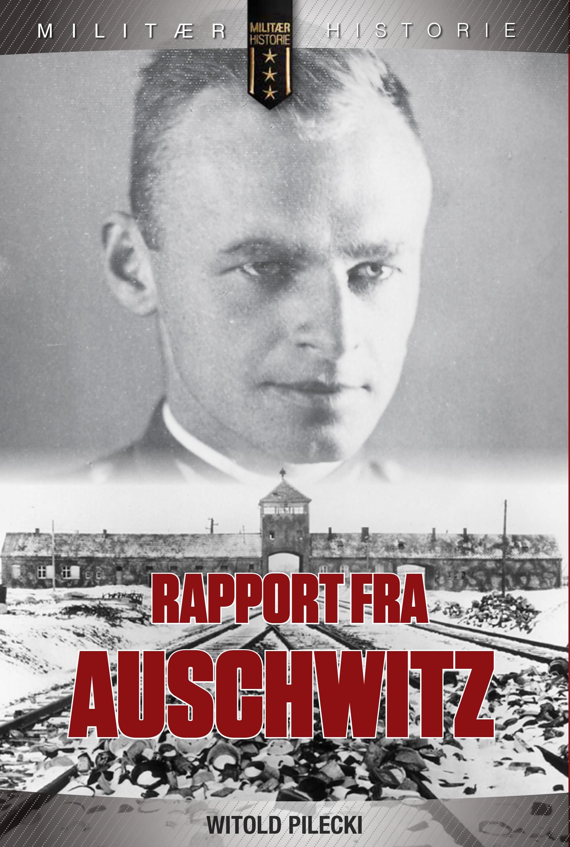 "Rapport fra Auschwitz" av Witold Pilecki