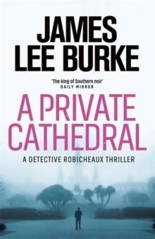 "A private cathedral" av James Lee Burke