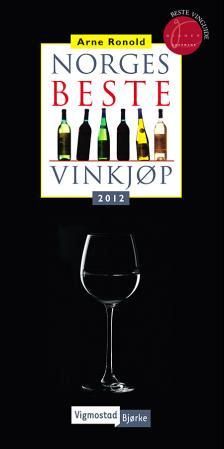 "Norges beste vinkjøp 2012" av Arne Ronold