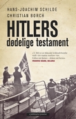 "Hitlers dødelige testament" av Hans-Joachim Schilde