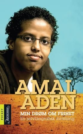 "Min drøm om frihet - en selvbiografisk fortelling" av Amal Aden