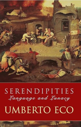 "Serendipities - language and lunacy" av Umberto Eco