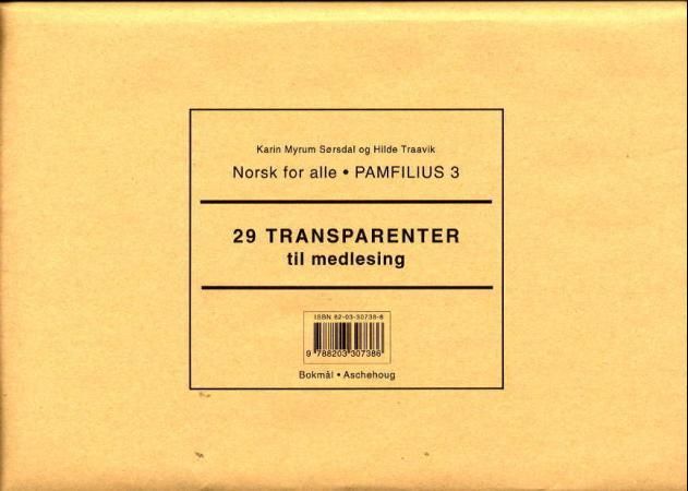 "Norsk for alle 3 - Pamfilius : 29 transparenter til medlesning" av Karin Myrum Sørsdal