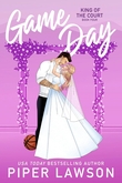 "Game Day - King of the Court #4" av Piper Lawson