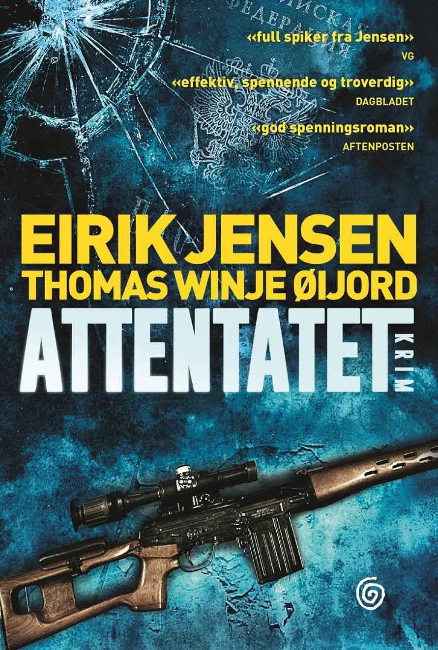 "Attentatet - kriminalroman" av Eirik Jensen