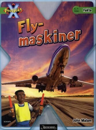 "Flymaskiner - 5.-7. trinn" av John Malam