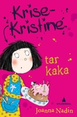 "Krise-Kristine tar kaka" av Joanna Nadin