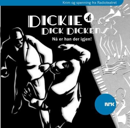 "Dickie Dick Dickens 4 - nå er han der igjen!" av Rolf Becker
